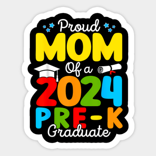 Proud Mom of A Class of 2024 Pre-K Graduate Mother Sticker